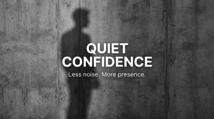 Minimal urban quote graphic featuring a quiet confidence message.